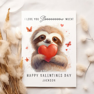 I Love You Slow Much   Sloth Valentines Day Holiday Card