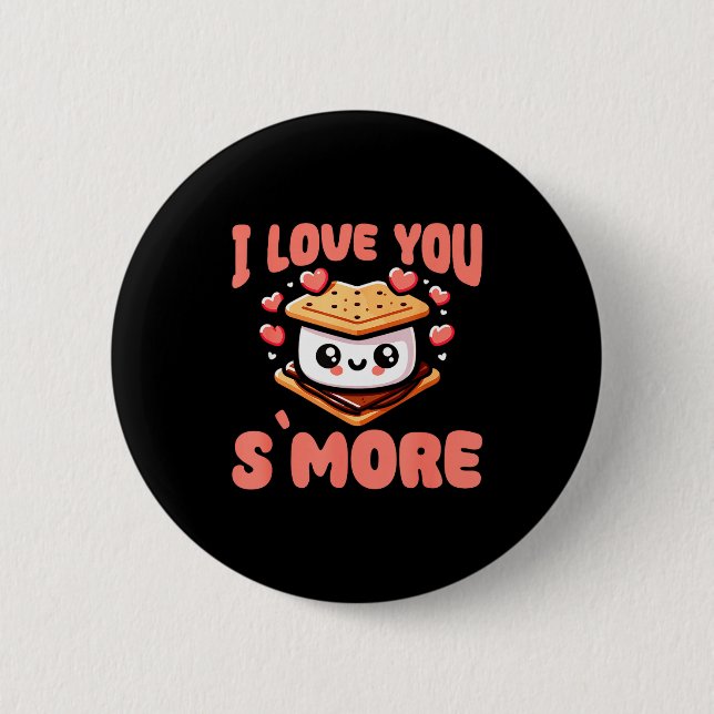 I Love You S'more Kawaii Marshmallow  6 Cm Round Badge (Front)