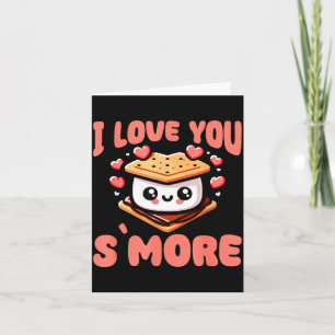 I Love You S'more Kawaii Marshmallow Card