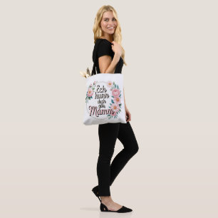 I love you so much, Mom Tote Bag