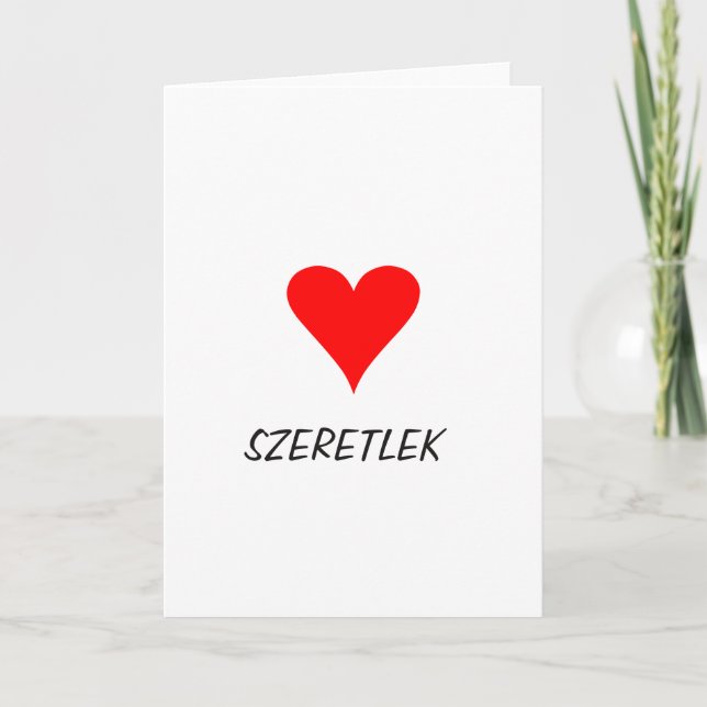 I Love You Szeretlek Greeting Card Valentine's Day (Front)