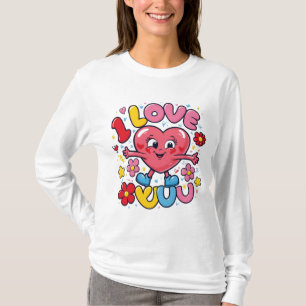 I Love You T-Shirt