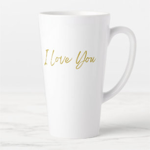 I Love You Tall Latte Mug