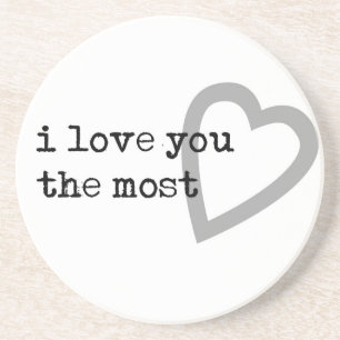 i love you the most cute heart coaster