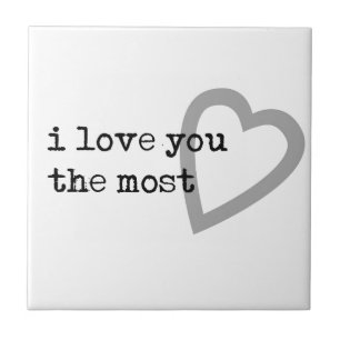 i love you the most cute heart tile