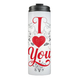 i love you thermal tumbler