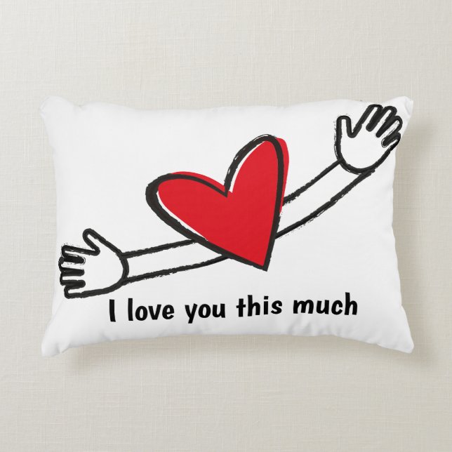 I Love You This Much Heart  Decorative Cushion (Front)