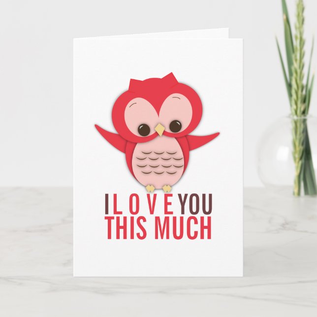 I Love You This Much Owl Card (Front)