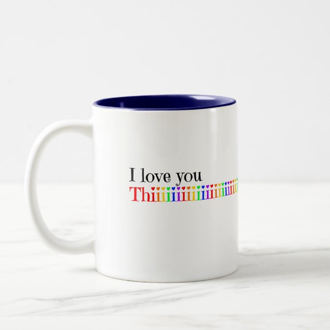 I Love You This Much Two-Tone Coffee Mug (Left)