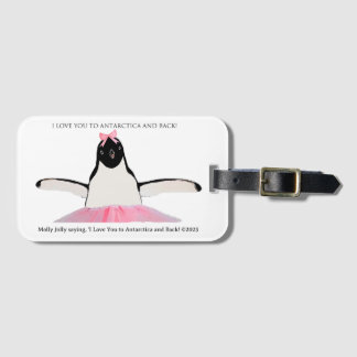 I Love You to Antarctica and Back! Luggage Tag