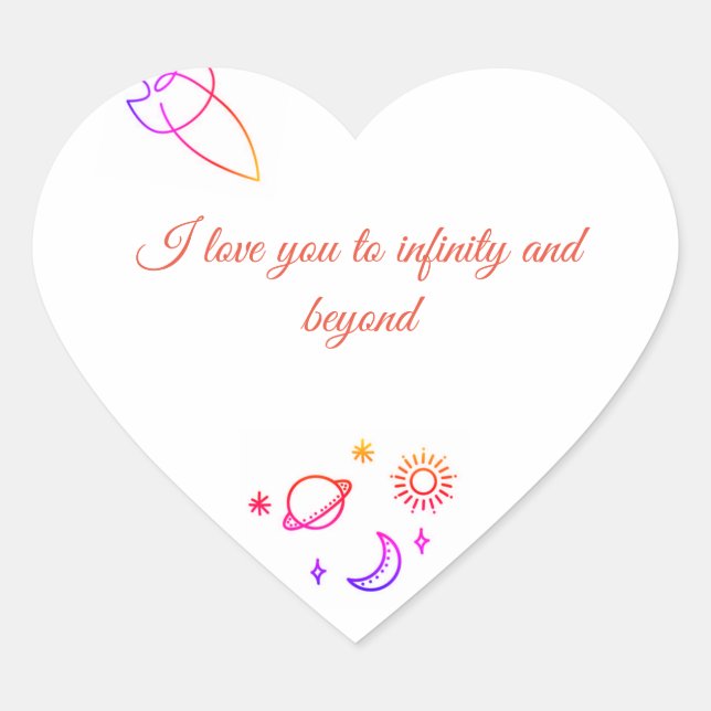 I love you to infinity and beyond heart sticker (Front)