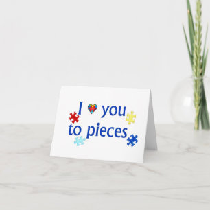 I Love You To Pieces Autism Note Card