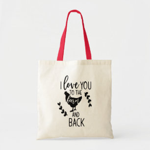 i love you to the farm and back chickens tote bag