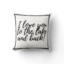 I love you to the lake and back!