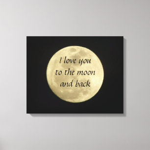 I love you to the moon and back art canvas print