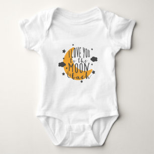 I Love You To The Moon And Back Baby Bodysuit