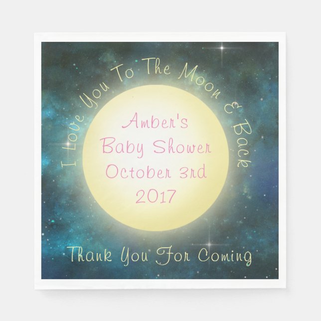 I Love You To The Moon and Back Baby Napkins 6.5" (Front)