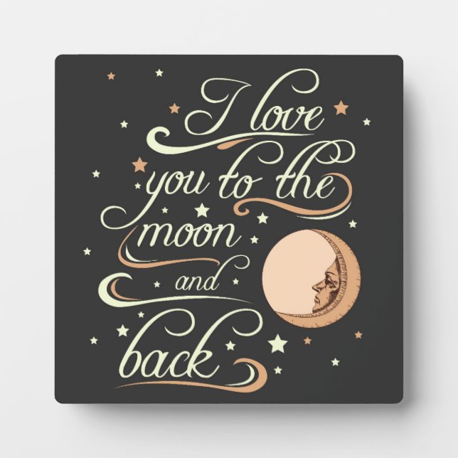 I Love You To The Moon And Back Black Plaque (Front)