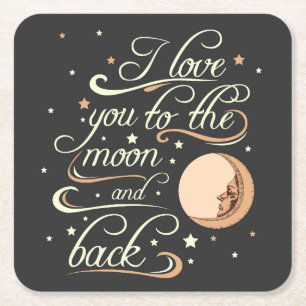 I Love You To The Moon And Back Black Square Paper Coaster