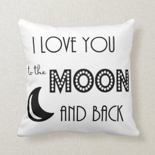 i love you to the moon and back black white cushion