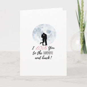 I Love You To The Moon And Back Classic Love Desig Card