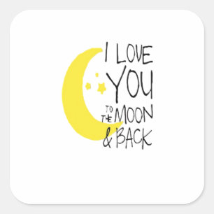 I Love You To The Moon And Back Classic Romantic Q Square Sticker