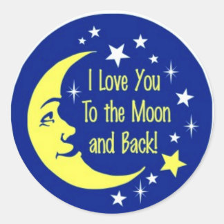 I Love you to the moon and back Classic Round Sticker