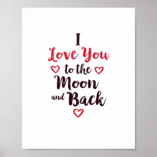 I Love You To The Moon And Back Crescent Moon Roma Poster