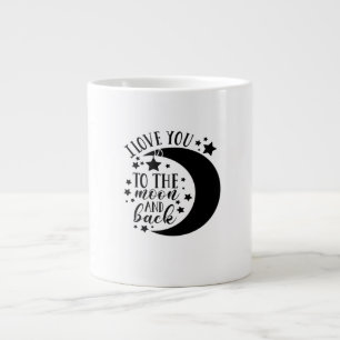 I Love You To The Moon And Back Half Moon Romantic Large Coffee Mug