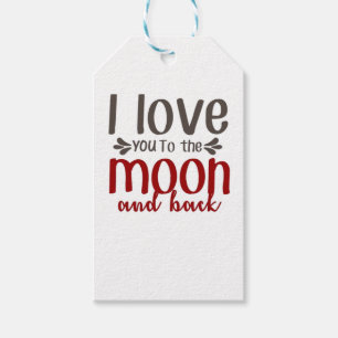 I Love You To The Moon And Back Heartfelt Elegant  Gift Tags