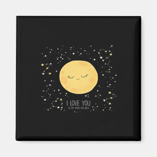 I Love You To The Moon And Back Heartfelt Romantic Magnet