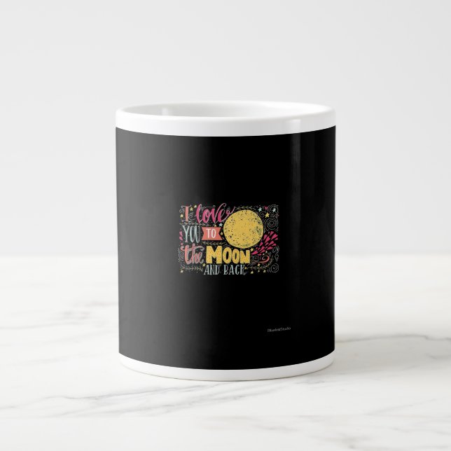 I Love You To The Moon And Back Heartfelt Style  Large Coffee Mug (Front)
