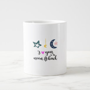 I Love You To The Moon And Back Heartfelt Timeless Large Coffee Mug
