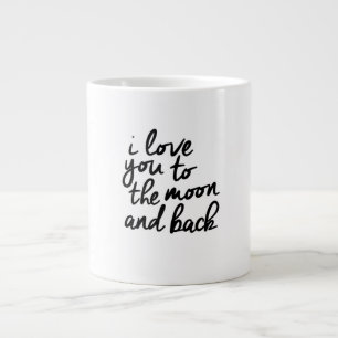 I Love You To The Moon And Back Inspirational Quot Large Coffee Mug