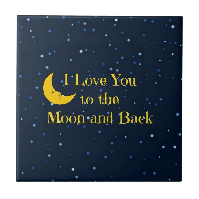 I Love You to the Moon and Back, Man in the Moon Tile (Front)