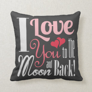 I Love You to the Moon and Back - Mixed Typography Cushion