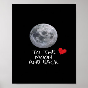 I Love You To The Moon And Back Modern Fit Style  Poster
