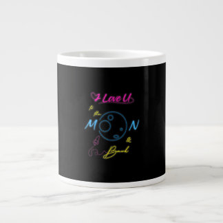 I Love You To The Moon And Back Neon Light Style Large Coffee Mug