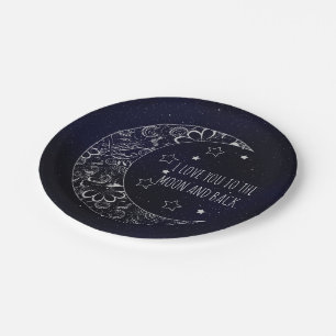 I Love You To The Moon and Back Paper Plate