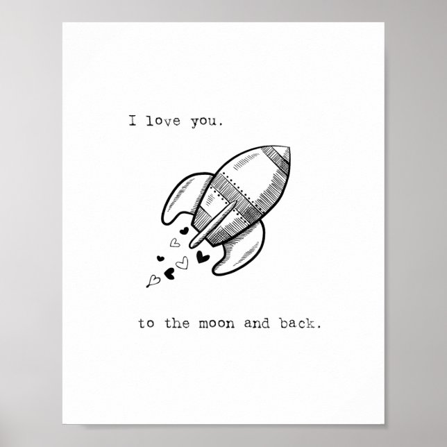 I Love You To The Moon And Back Playful Artistic D Poster (Front)