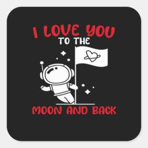 I Love You To The Moon And Back Playful Valentine  Square Sticker