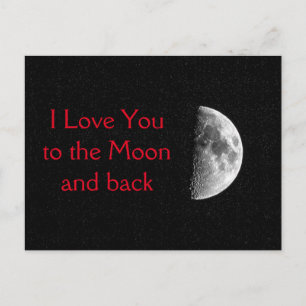 I Love You to the Moon and back - Postcard