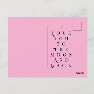 I Love You To The Moon And Back Postcard