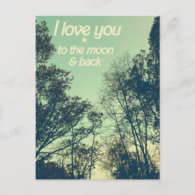 I love you to the moon and back postcard (Front)