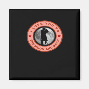 I Love You To The Moon And Back Pure Love Aestheti Magnet