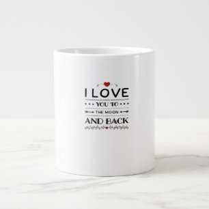 I Love You To The Moon And Back Refined Aesthetic  Large Coffee Mug