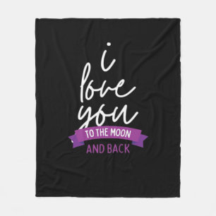 I Love You To The Moon And Back Romantic Aesthetic Fleece Blanket