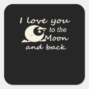 I Love You To The Moon And Back Romantic Classic L Square Sticker