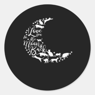 I Love You To The Moon And Back Sincere Love Style Classic Round Sticker