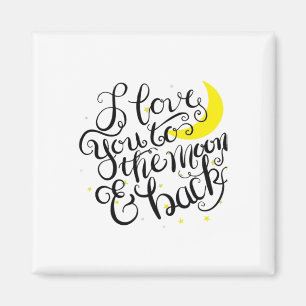 I Love You To The Moon And Back Soft Romantic Styl Magnet